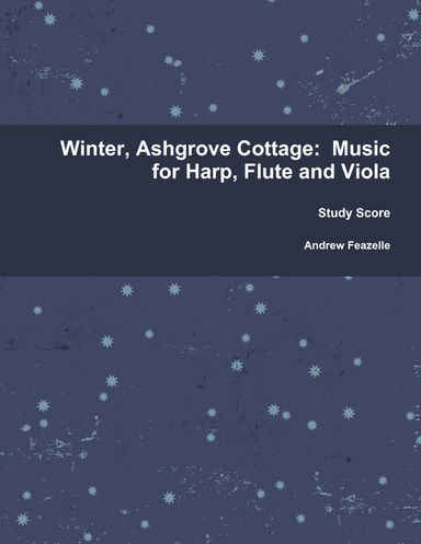 Winter Ashgrove Cottage: Music for Harp, Flute and Viola