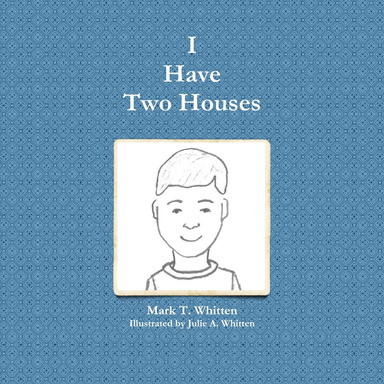 I Have Two Houses