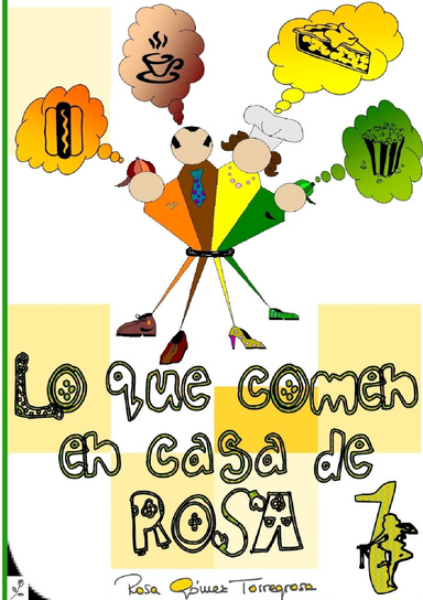 LO QUE COMEN EN CASA DE ROSA