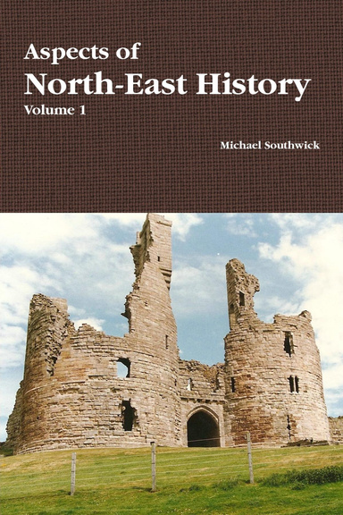 Aspects of North-East History, Volume 1