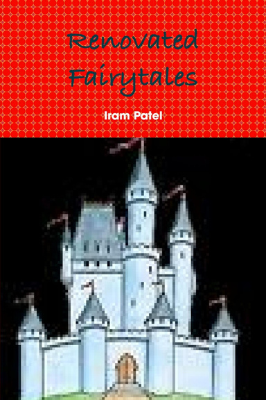 Renovated Fairytales
