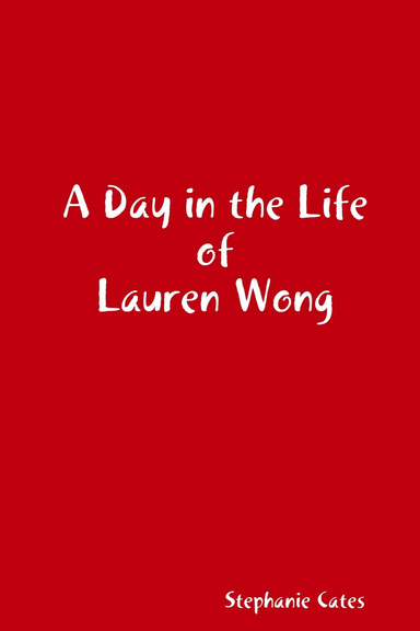 A Day in the Life of Lauren Wong