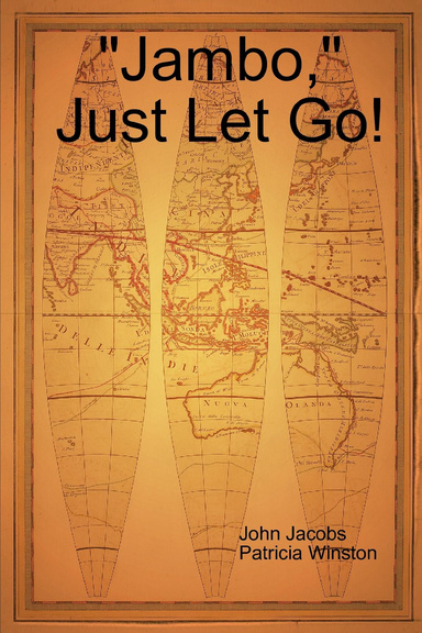 "Jambo," Just Let Go!
