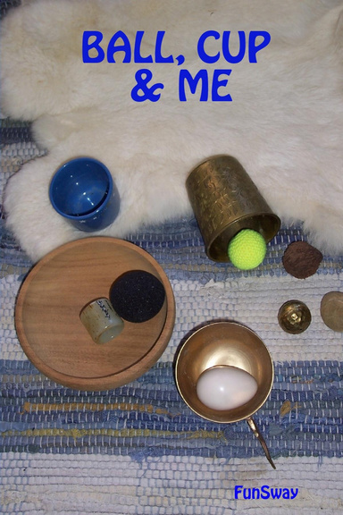 BALL,CUP & ME