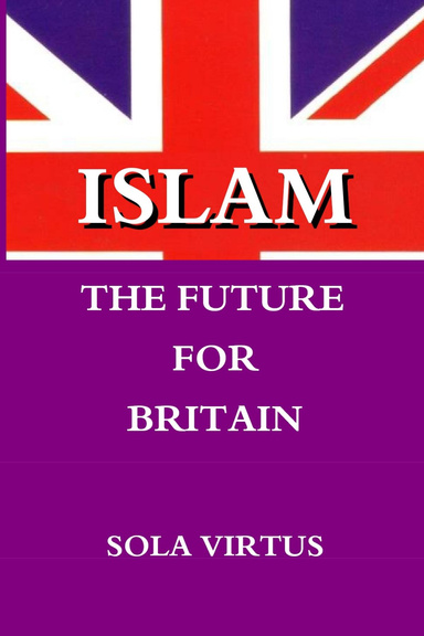 Islam the Future for Britain