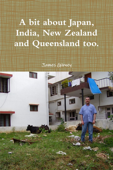 A bit about Japan, India, New Zealand and Queensland too.