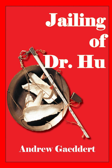 Jailing of Dr. Hu