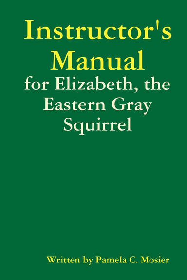Instructor's Manual for Elizabeth, the Eastern Gray School