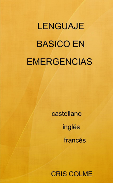 LENGUAJE BASICO EN EMERGENCIAS