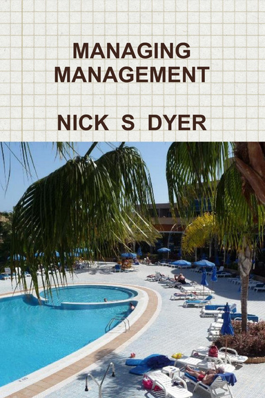 MANAGING MANAGEMENT