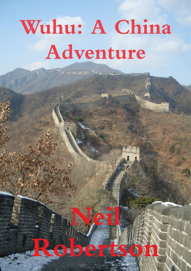 Wuhu: A China Adventure