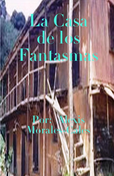 La Casa de los Fantasmas