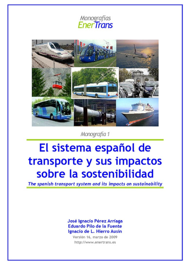 El sistema español de transporte y sus impactos sobre la sostenibilidad