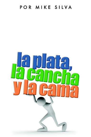 La Plata, La Cancha y La Cama