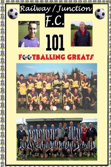 Railway/Junction FC 101 Footballing Greats