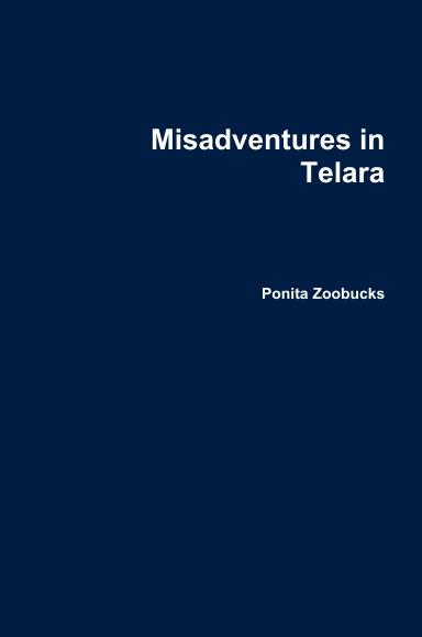 Misadventures In Telara