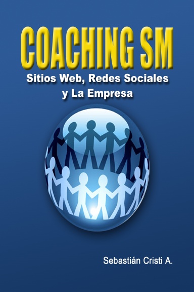 Coaching SM - Sitios Web, Redes Sociales y La Empresa