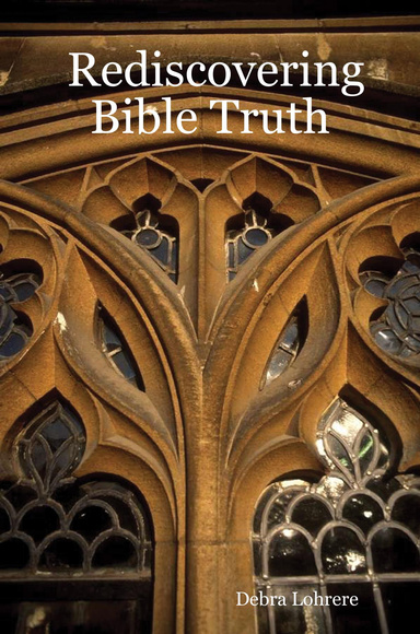 Rediscovering Bible Truth