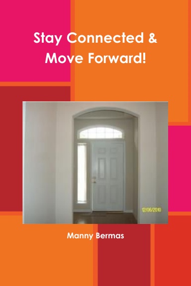 Stay Connected & Move Forward!