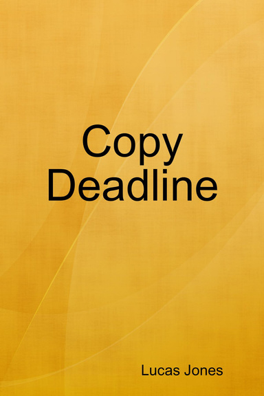 Copy Deadline