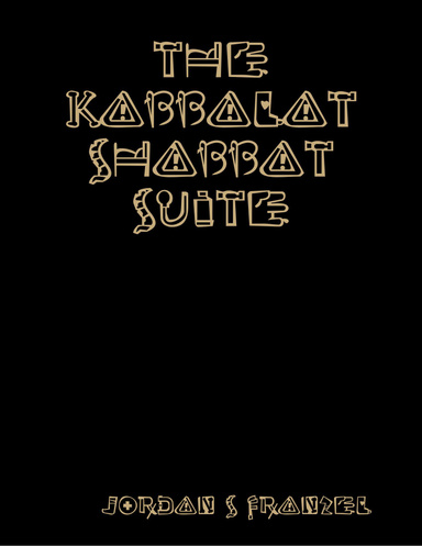 The Kabbalat Shabbat Suite