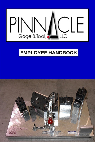 Pinnacle Gage & Tool Employee Handbook