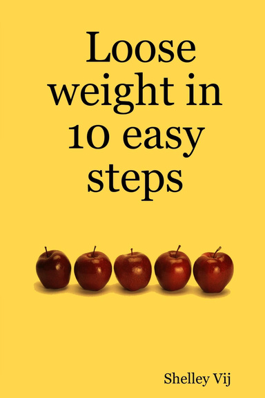 Loose weight in 10 easy steps