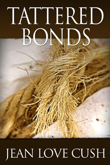 Tattered Bonds