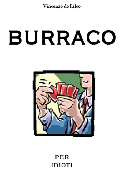 Burraco per idioti (Tascabile, BN)