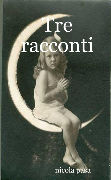 Tre racconti