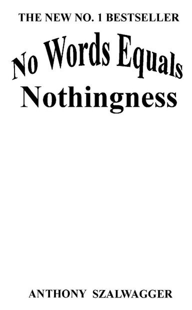 No Words Equal Nothingness