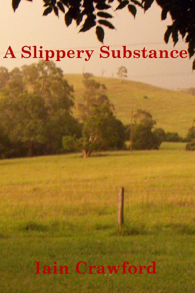 A Slippery Substance