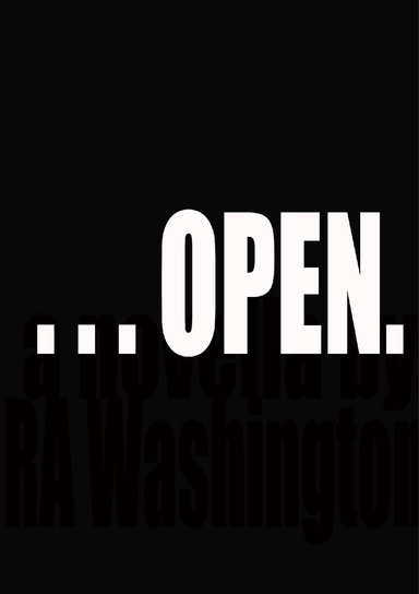 . . .open.