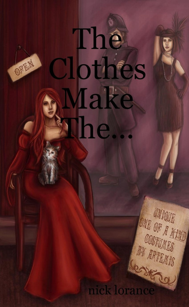 The Clothes Make The...