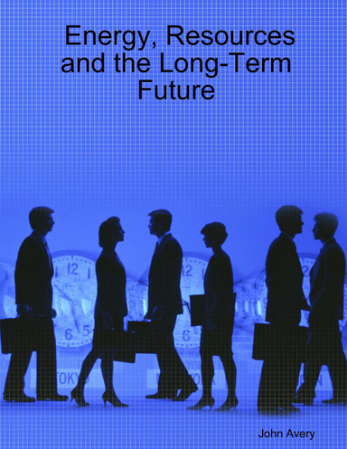 Energy, Resources and the Long-Term Future