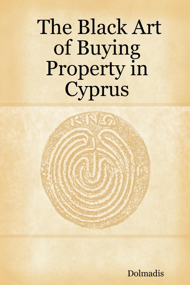 The Black Art of Buying Property in Cyprus