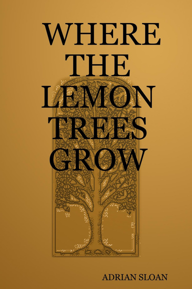 WHERE  THE  LEMON  TREES  GROW