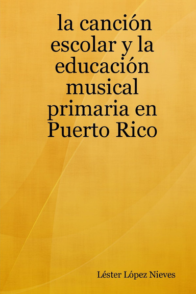 la canción escolar y la educación musical primaria en Puerto Rico