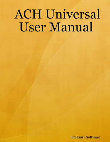 ACH Universal User Manual