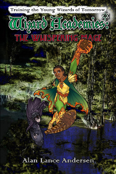 Wizard Academies — The Whispering Mage