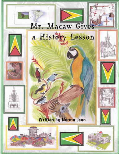 Mr. Macaw Gives a History Lesson