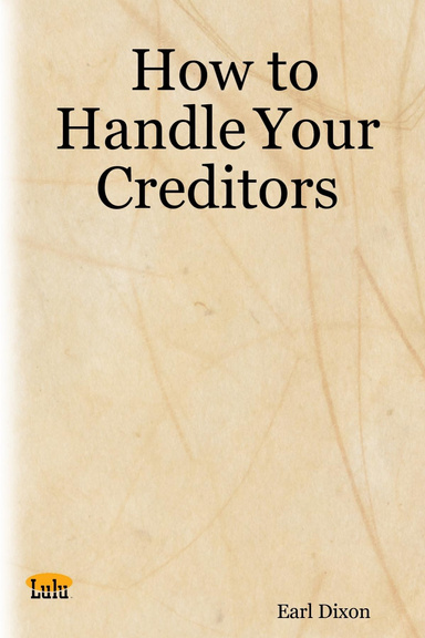 How to Handle Your Creditors