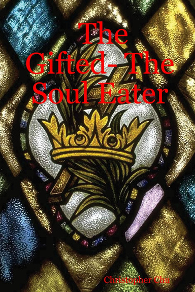 The Gifted- The Soul Eater