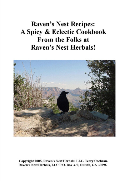 Raven's Nest Recipes: A Spicy & Eclectic Cookbook