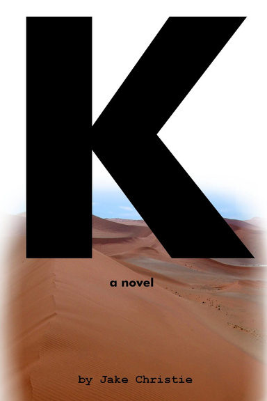 K: A Novel