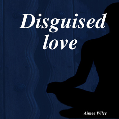 Disguised love