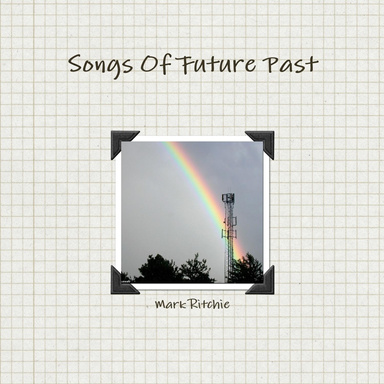 Songs Of Future Past