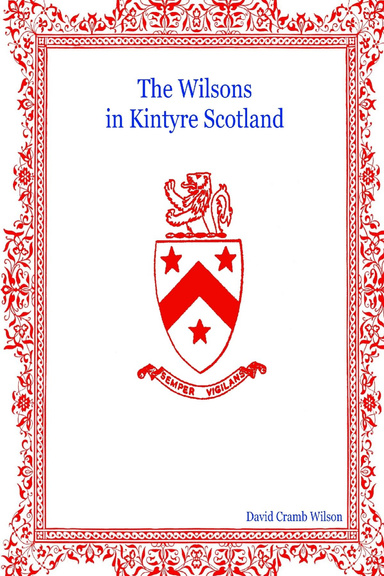 The Wilsons in Kintyre Scotland