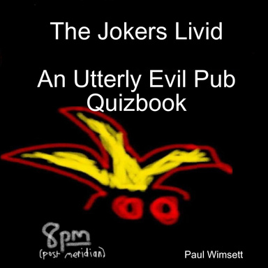 The Jokers Livid