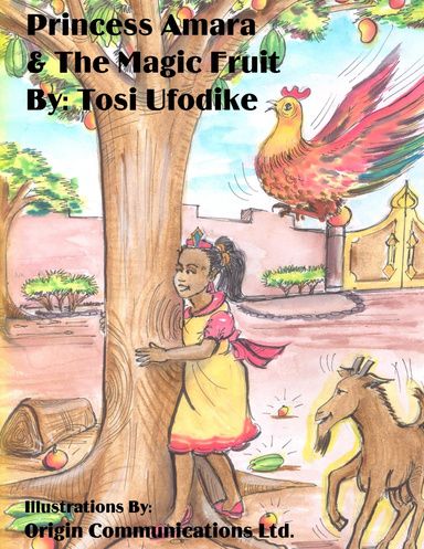Princess Amara & The Magic FRUIT